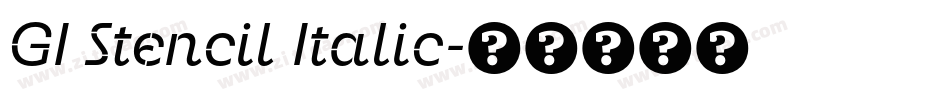 GI Stencil Italic字体转换